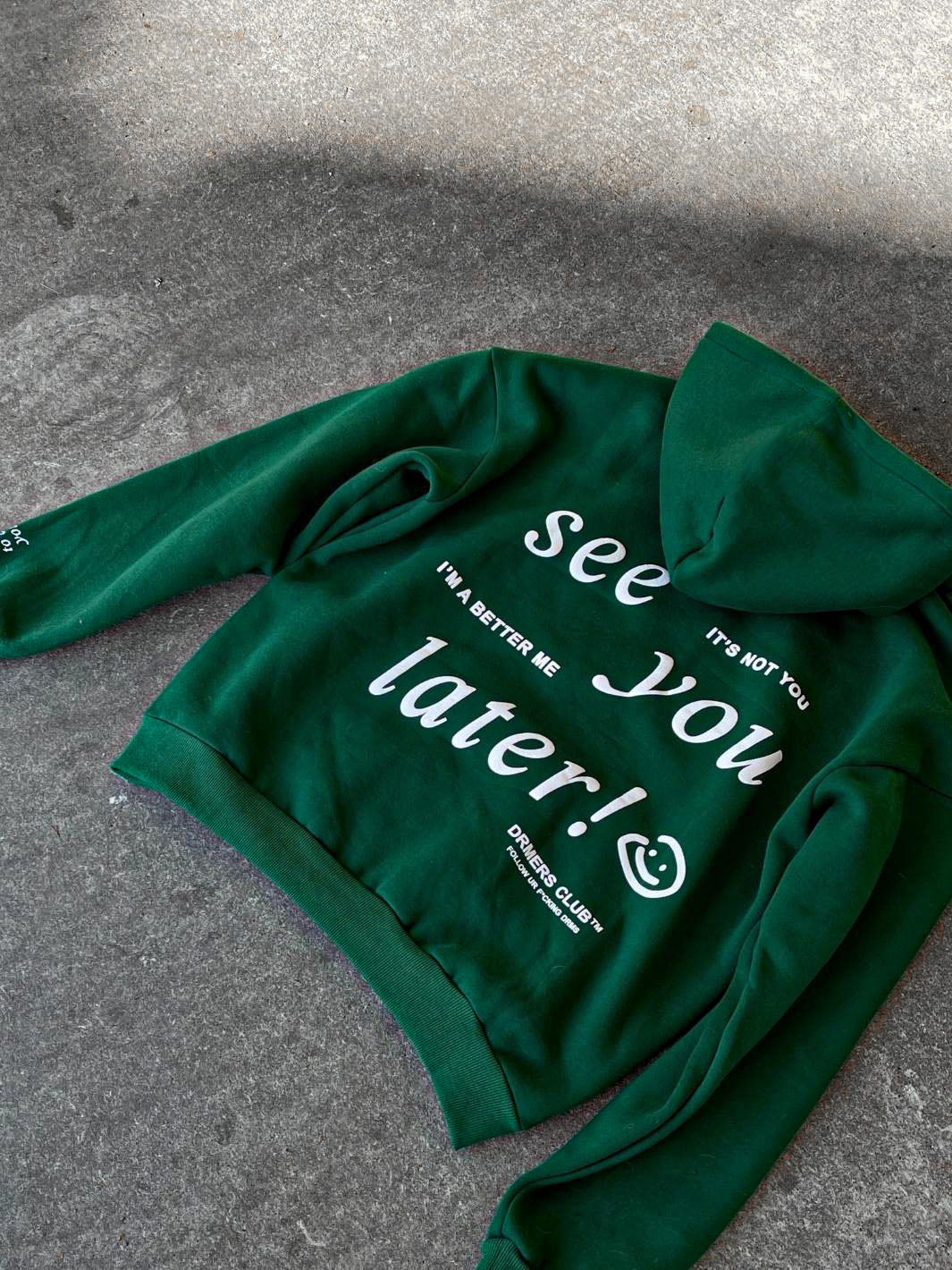 SEE YOU LATER HOODIE - EVERGREEN