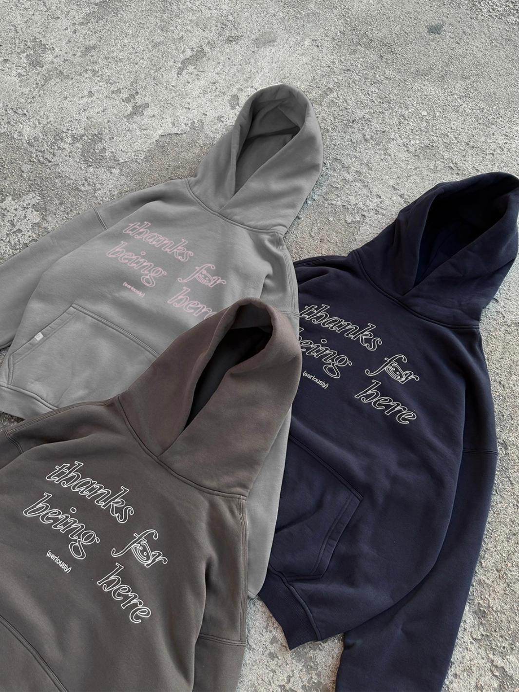 THANKS FOR BEING HERE V2 HOODIE - BURNT FOG