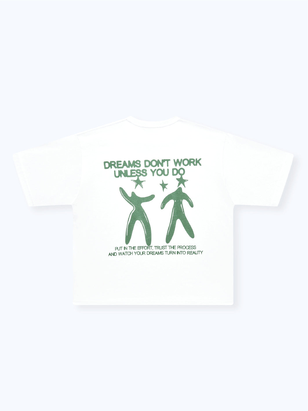 DREAMS DON'T WORK TEE - WHITE