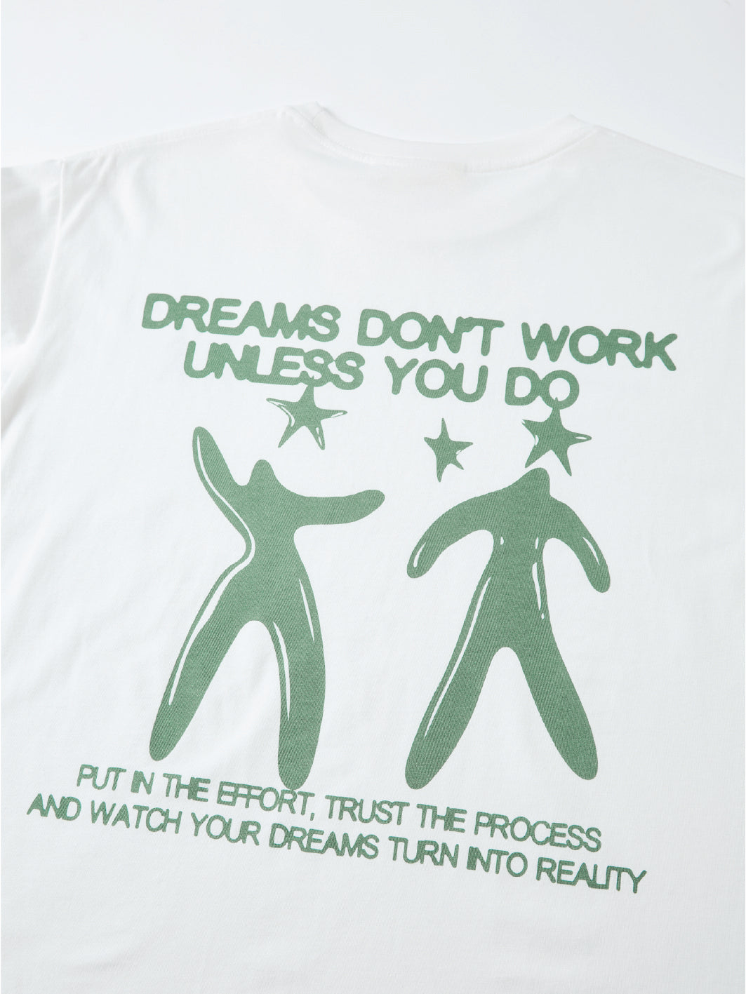 DREAMS DON'T WORK TEE - WHITE