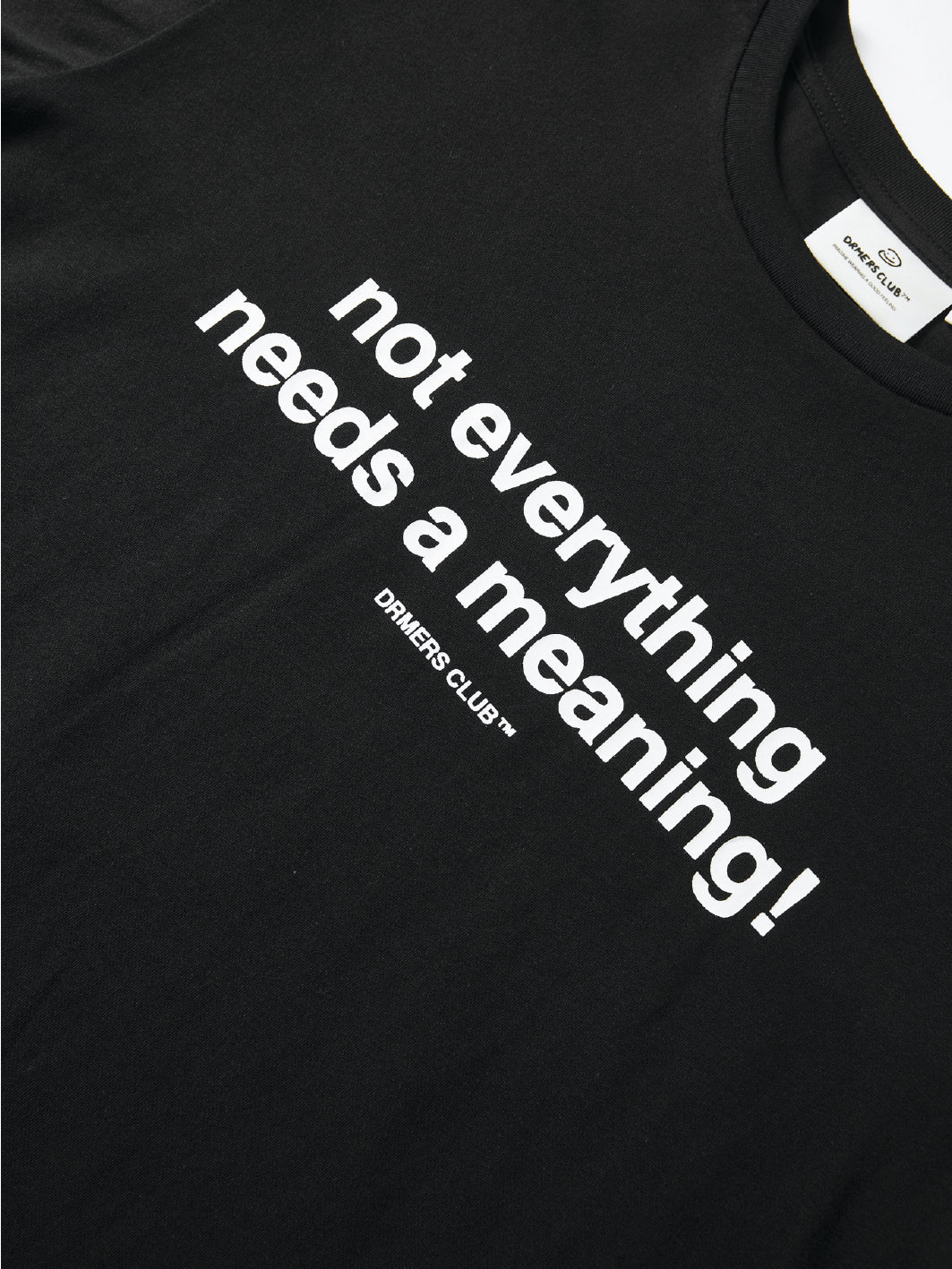NO MEANING TEE - BLACK
