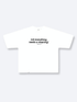 NO MEANING TEE - WHITE