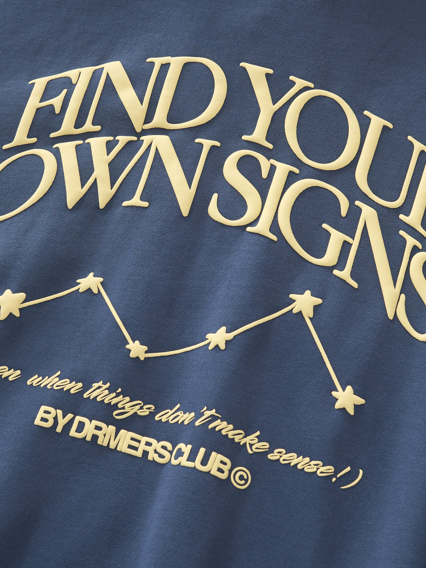 FIND YOUR OWN SIGNS HOODIE - COSMIC NAVY